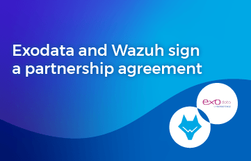 Exodata and Wazuh sign a partnership agreement