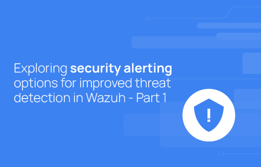 Exploring security alerting options for improved threat detection in ...
